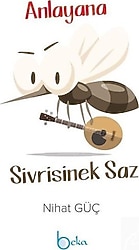 Anlayana Sivrisinek Saz - Nihat Güç