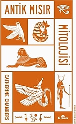 Antik Mısır Mitolojisi - Catherine Chambers