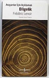 Arayanlar İçin Açıklamalı Bilgelik - Frederic Lenoir