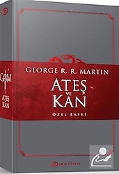 Ateş ve Kan - Özel Baskı - George R. R. Martin
