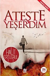 Ateşte Yeşerdim - Halit Ertuğrul