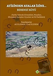 Atizinden Atalar İzine Berendi Köyü - Ünal Yıldırım