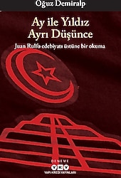 Ay ile Yıldız Ayrı Düşünce - Oğuz Demiralp