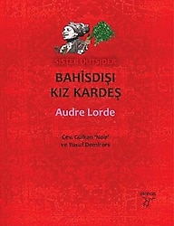 Bahisdışı Kız Kardeş - Audre Lorde