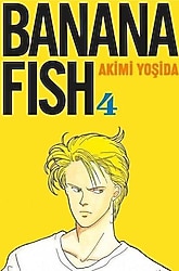 Banana Fish 4. Cilt - Akimi Yoşida