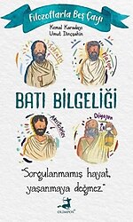 Filozoflarla Beş Çayı - Batı Bilgeliği - Kemal Karadayı & Umut Dinçşahin