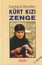 Kürt Kızı Zenge - Cemşid Bender