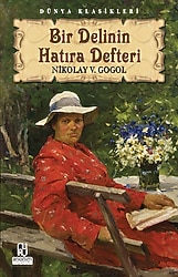 Bir Delinin Hatıra Defteri - Nikolay Vasilyeviç Gogol