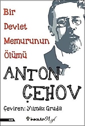 Bir Devlet Memurunun Ölümü - Anton Pavloviç Çehov