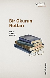 Bir Okurun Notları - Turan Karataş