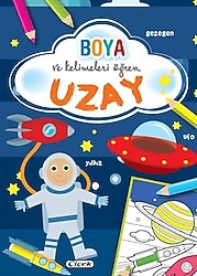 Boya ve Kelimeleri Öğren - Uzay - Kolektif