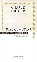 Büyük Umutlar - Hasan Ali Yücel Klasikleri - İş Bankası Kültür Yayınları
