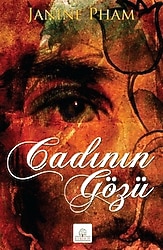 Cadının Gözü - Janine Pham