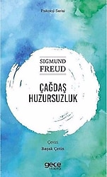 Çağdaş Huzursuzluk - Sigmund Freud