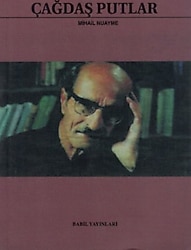 Çağdaş Putlar - Mihail Nuayme