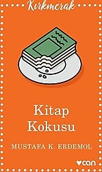 Kitap Kokusu - Mustafa K. Erdemol