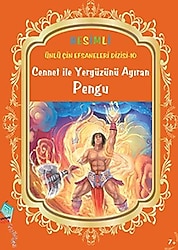 Resimli Ünlü Çin Efsaneleri Dizisi 10 - Cennet İle Yeryüzünü Ayıran Pengu - Duan Lixin