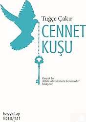 Cennet Kuşu - Tuğçe Çakır