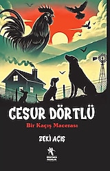 Cesur Dörtlü - Bir Kaçış Macerası - Zeki Açış