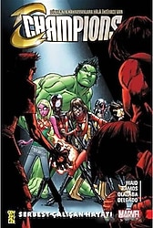 Champions 2 - Serbest Çalışan Hayatı - Mark Waid