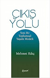 Çıkış Yolu - Mehmet Kılıç