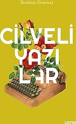 Cilveli Yazılar - İbrahim Demirci