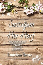 Sustuğum Her Harf - Emirhan Horuz