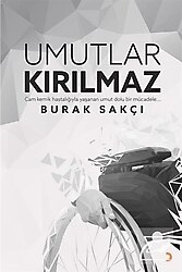 Umutlar Kırılmaz - Burak Sakçı
