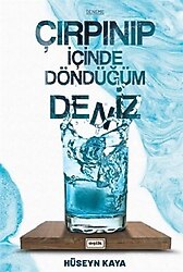 Çırpınıp İçinde Döndüğüm Deniz - Hüseyin Kaya