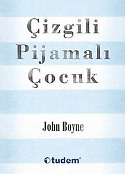 Çizgili Pijamalı Çocuk - John Boyne