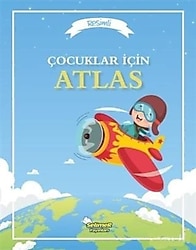 Çocuklar İçin Atlas - Kolektif