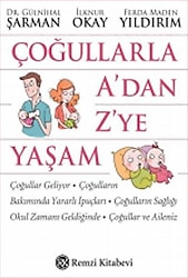 Çoğullarla A'dan Z'ye Yaşam - İlknur Okay
