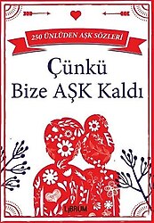 Çünkü Bize Aşk Kaldı - Kolektif