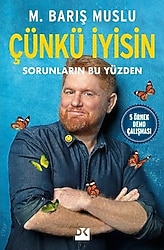 Çünkü İyisin - Sorunların Bu Yüzden - M. Barış Muslu