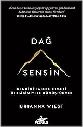 Dağ Sensin - Brianna Wiest