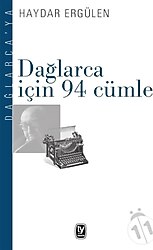 Dağlarca için 94 Cümle - Haydar Ergülen