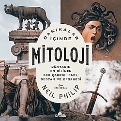 Dakikalar İçinde Mitoloji - Neil Philip