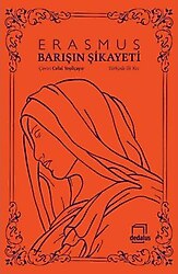 Barışın Şikayeti - Desiderius Erasmus
