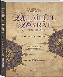 Delailü'l Hayrat ve Tercümesi - Ali Kara