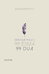 Dervişin Yolu 3 - 99 Esma 99 Dua - Senai Demirci
