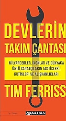 Devlerin Takım Çantası - Tim Ferriss