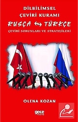 Dilbilimsel Çeviri Kuramı - Rusça-Türkçe - Olena Kozan