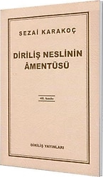 Diriliş Neslinin Amentüsü - Sezai Karakoç