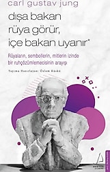 Dışa Bakan Rüya Görür İçe Bakan Uyanır - Özlem Küskü
