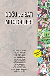 Doğu ve Batı Mitolojileri - Kolektif