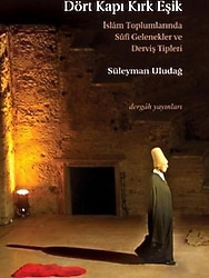 Dört Kapı Kırk Eşik - Süleyman Uludağ