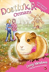 Dostluk Ormanı 8 Gül Tomurcuk Nasıl Kaçtı? - Daisy Meadows