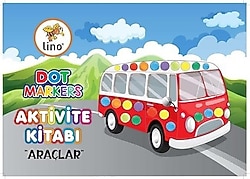 Dot Markers Boyama Kitabı - Araçlar - Kolektif