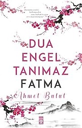 Dua Engel Tanımaz Fatma - Ahmet Bulut