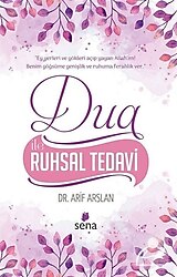 Dua ile Ruhsal Tedavi - Arif Aslan